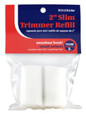 RollerLite Slim Trimmer 2FOAMFD Mini Roller Cover Refill, 2 in L, Foam Cover